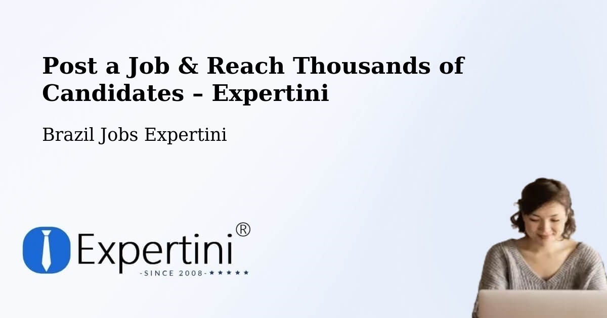 Post a Job in Benevides – Hire the Right Talent - Benevides, Brazil Jobs Expertini