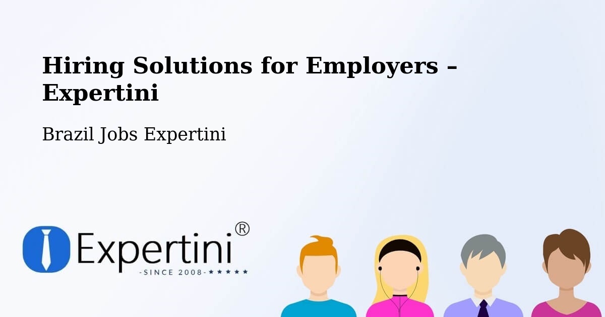 Hiring Solutions for Employers in Benevides - Benevides, Brazil Jobs Expertini